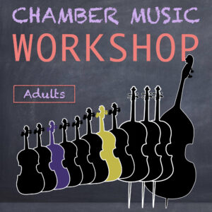 Chamber Music Workshop